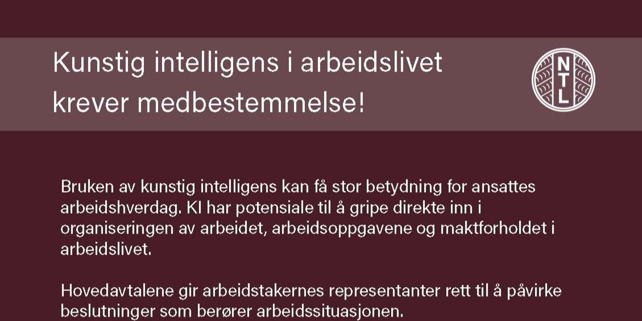 KI i arbeidslivet og medbestemmelse - tema for NTL-dagene 2026